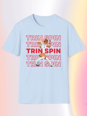 Trin Spin T Shirt Trinity Rodman Shirt Trinity Rodman T Shirt riracha 2