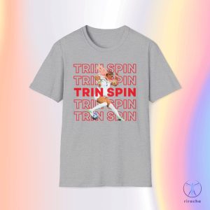 Trin Spin T Shirt Trinity Rodman Shirt Trinity Rodman T Shirt riracha 5