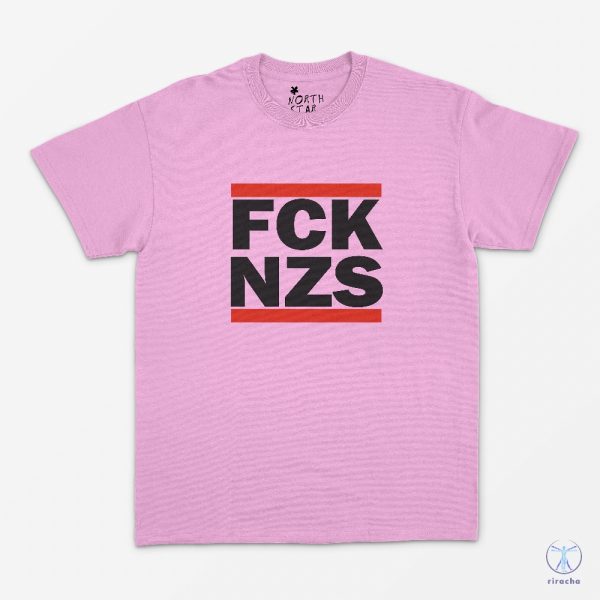 Fck Nzs T Shirt Riot Protest Shirt Protect Muslims Shirt Stop Fascism Fck Nzs Shirt Fck Nzs Tshirt riracha 1