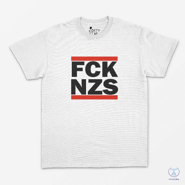 Fck Nzs T Shirt Riot Protest Shirt Protect Muslims Shirt Stop Fascism Fck Nzs Shirt Fck Nzs Tshirt riracha 3