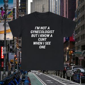 Gynecologist Ironic T Shirt Cursed Shirt Inappropriate Shirt Sarcastic Tshirt Offensive Shirt riracha 4