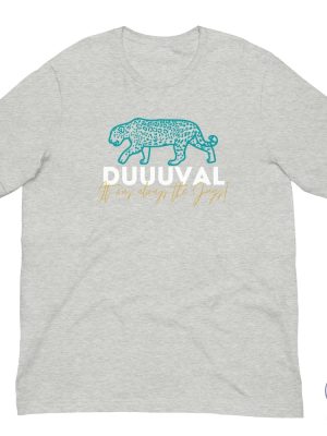 Jacksonville Jaguars T Shirt It Was Always The Jags Shirt Jacksonville Jaguars Shirt Duval Jacksonville Shirt riracha 4