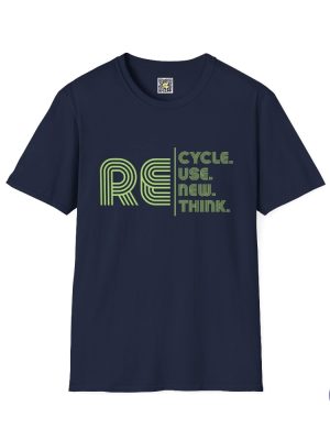 Recycle Reuse Renew Rethink Tshirt Recycle Reuse Renew Rethink Shirt Recycle Reuse Renew Rethink T Shirt riracha 5