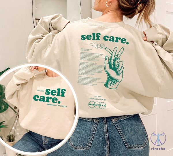 Self Care Mac Miller T Shirt Mac Self Care Tshirt Mac Fan Gift Hoodie Self Care Mac Miller Shirt riracha 2