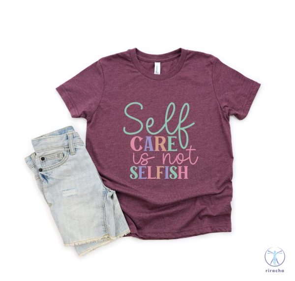 Funny Self Care Is Not Selfish T Shirt Funny Self Care Retro T Shirt Self Care Mac Miller Shirt riracha 3