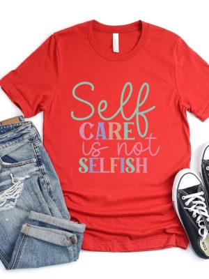 Funny Self Care Is Not Selfish T Shirt Funny Self Care Retro T Shirt Self Care Mac Miller Shirt riracha 5