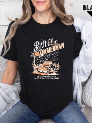 Bailey Zimmerman Tshirt Farm Truck It Shirt Bailey Zimmerman T Shirt Bailey Zimmerman Shirt riracha 3