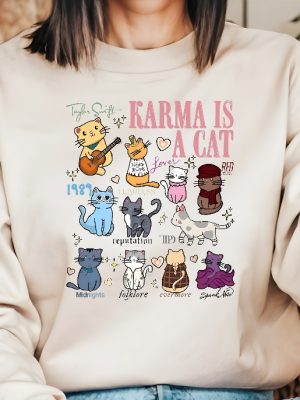 Karma Is A Cat Sweatshirt Karma Is A Cat T Shirt Karma Is A Cat Shirt riracha 2