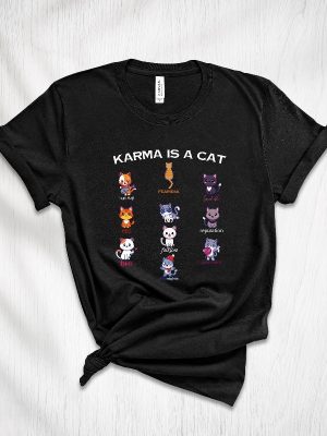 Karma Is A Cat Shirt Karma Is A Cat T Shirt Karma Is A Cat Shirt riracha 5