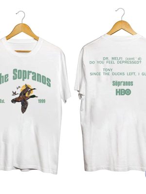 Ducks The Sopranos Shirt Tony Since The Duck Left Guess Shirt The Sopranos Duck Shirt riracha 3