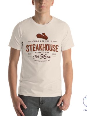 The Great Outdoors Chet Ripley Old 96Er Tshirt Steakhouse T Shirt I Ate A 96Er Shirt riracha 4