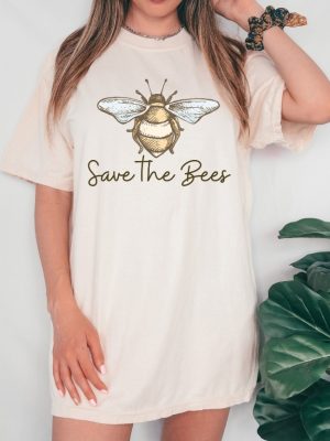 Save The Bees T Shirt Conserve Endangered Bees Shirt Save The Bees Shirt riracha 3