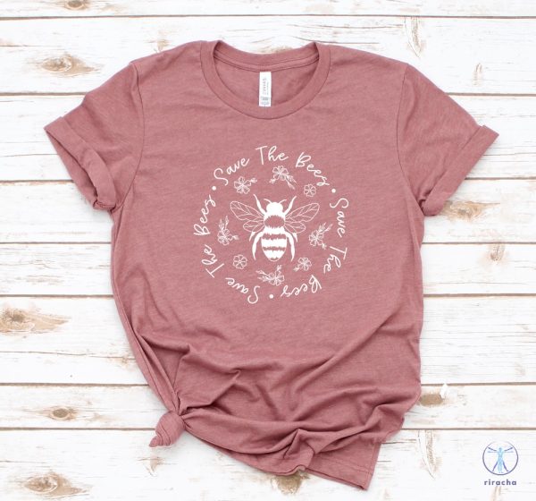 Save The Bees Shirt Conserve Endangered Bees Shirt Animal Lovers Shirt Save The Bees Shirt riracha 3