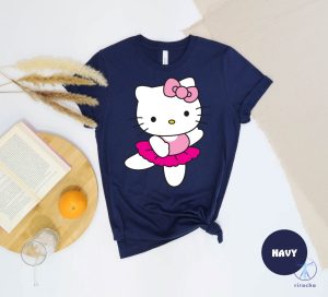 Hello Kitty Ballerina Shirt Hello Kitty Gifts Shirt Top Selling Tshirt Hello Kitty Clothes riracha 5