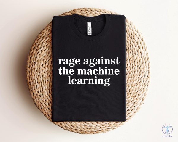 Rage Against The Machine Learning Tshirt Elon Musk T Shirt Rage Against The Machine T Shirt riracha 3