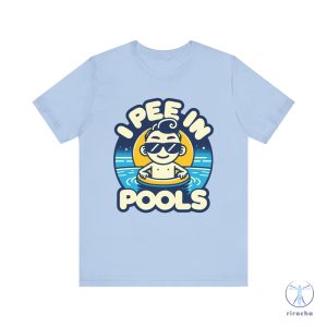 I Pee In Pools Funny Summer T Shirt Humorous Pool Graphic Tee I Pee In Pools Shirt riracha 2