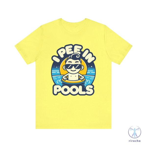 I Pee In Pools Funny Summer T Shirt Humorous Pool Graphic Tee I Pee In Pools Shirt riracha 4