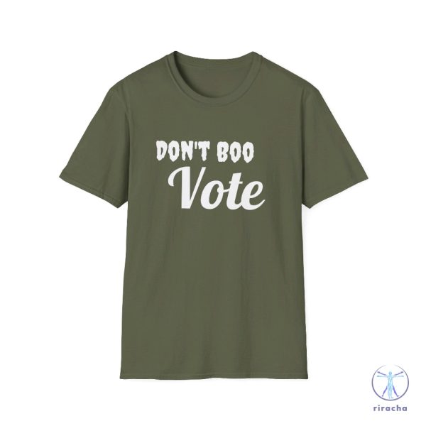 Dont Boo Vote Shirt Motivational Voter Softstyle Tshirt Dont Boo Vote Shirt riracha 2