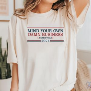 Mind Your Own Damn Business Shirt Tim Walz Shirt Harris Walz Shirt Tim Walz Flannel Shirt riracha 4