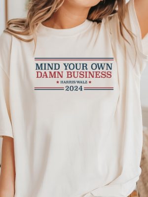 Mind Your Own Damn Business Shirt Tim Walz Shirt Harris Walz Shirt Tim Walz Flannel Shirt riracha 4