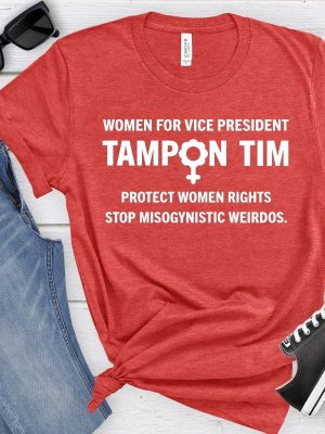 Tampon Tim Crewneck Tee Shirt Women For Vice President Tim Walz Shirt Tim Walz Flannel Shirt riracha 4