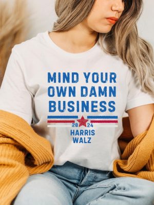 Mind Your Own Damn Business Kamala Harris Tim Walz President Vp 2024 Us Election Shirt Tim Walz Flannel Shirt riracha 6