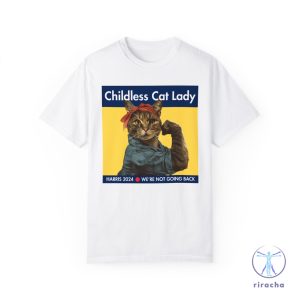 Childless Cat Lady Shirt Harris 2024 T Shirt Kamala Harris Tshirt Childless Cat Lady Shirt riracha 3