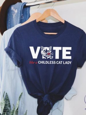 Vote Like A Childless Cat Lady Shirt Childless Cat Lady Shirt Election 2024 Shirt riracha 4