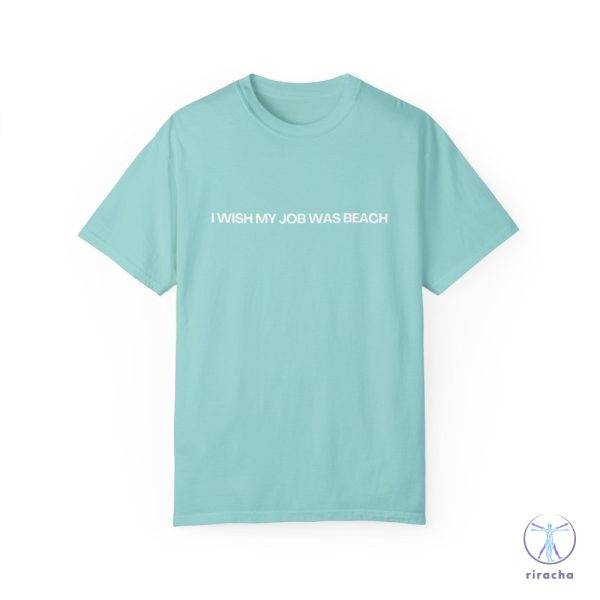 I Wish My Job Was Beach Shirt Mojo Dojo Shirt I Am Enough Shirt riracha 1