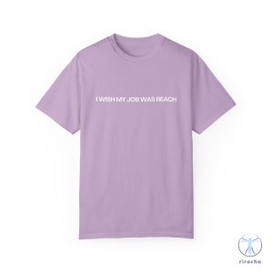 I Wish My Job Was Beach Shirt Mojo Dojo Shirt I Am Enough Shirt riracha 8