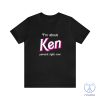 Ken Percent Shirt Shirt I Am Kenough Shirt riracha 1