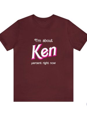 Ken Percent Shirt Shirt I Am Kenough Shirt riracha 10