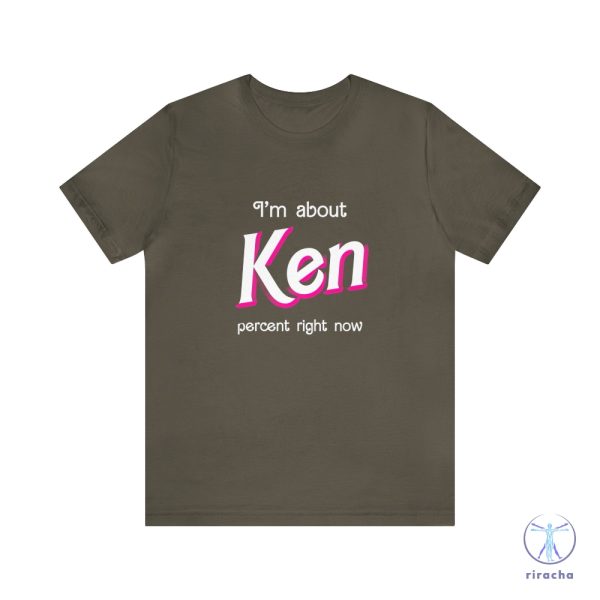 Ken Percent Shirt Shirt I Am Kenough Shirt riracha 2