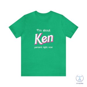 Ken Percent Shirt Shirt I Am Kenough Shirt riracha 5