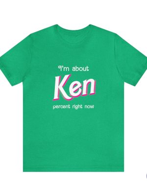 Ken Percent Shirt Shirt I Am Kenough Shirt riracha 5