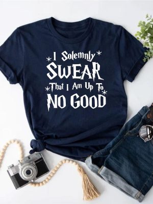 I Solemnly Swear That I Am Up To No Good T Shirt I Solemnly Swear That I Am Up To No Good Shirt riracha 7