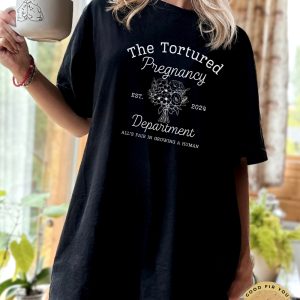 Tortured Pregnancy Shirt Pregnancy Department Shirt Taylor Swift Pregnancy Shirt riracha 2