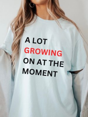 A Lot Growing On At The Moment Shirt Pregnancy Announcement Shirt Taylor Swift Pregnancy Shirt riracha 2