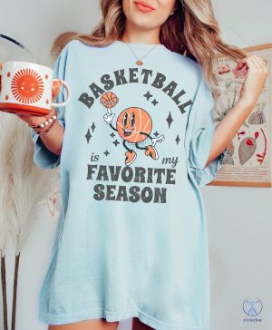 Basketball Is My Favorite Season Shirt Basketball Mom Shirt Basketball Season Basketball Mama riracha 3