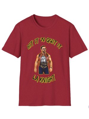 La Knight Hit It N Quit It Shirt La Knight Shirt riracha 6