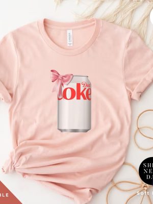 Diet Coke Can T Shirt I Need A Diet Coke Dietcoke Pink Bow Tshirt Pink Diet Coke Shirt riracha 8