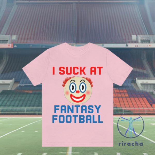 Clown I Suck At Fantasy Football Shirt I Suck At Fantasy Football Shirt riracha 5