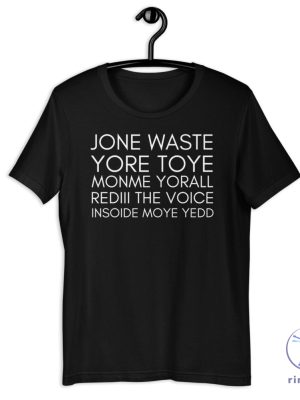 Jone Waste Yore Toye Shirt Jone Waste Yore Toye Monme Shirt riracha 4