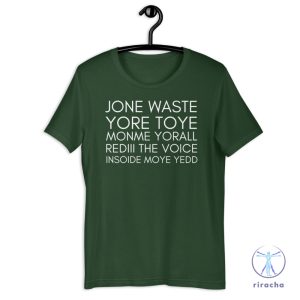 Jone Waste Yore Toye Shirt Jone Waste Yore Toye Monme Shirt riracha 5