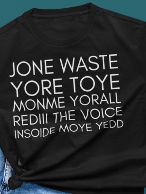 Jone Waste Yore Toye Shirt Jone Waste Yore Toye Monme Shirt riracha 6