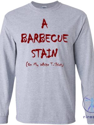 Bbq Stain On My White Shirt Lyrics Bbq Stain On My White T Shirt Lyrics riracha 3