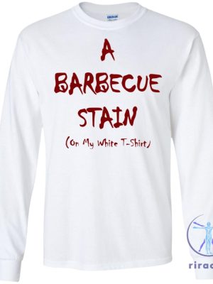 Bbq Stain On My White Shirt Lyrics Bbq Stain On My White T Shirt Lyrics riracha 4