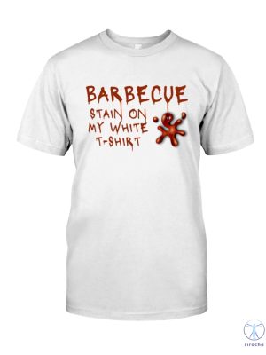 Barbecue Stain On My White T Shirt Tim Mcgraw Song Shirt Bbq Stain On My White T Shirt Lyrics riracha 2