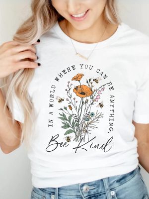 Bee Kind Shirt Wildflowers T Shirt Women Floral Tee Be Kind Back Print Aesthetic Flower Shirt riracha 2