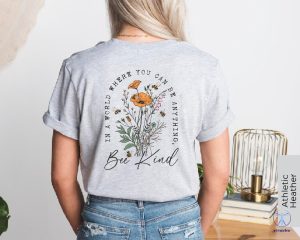 Bee Kind Shirt Wildflowers T Shirt Women Floral Tee Be Kind Back Print Aesthetic Flower Shirt riracha 4